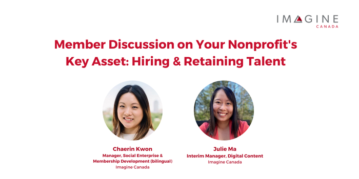 Member Discussion on Your Nonprofit's Key Asset: Hiring & Retaining Talent