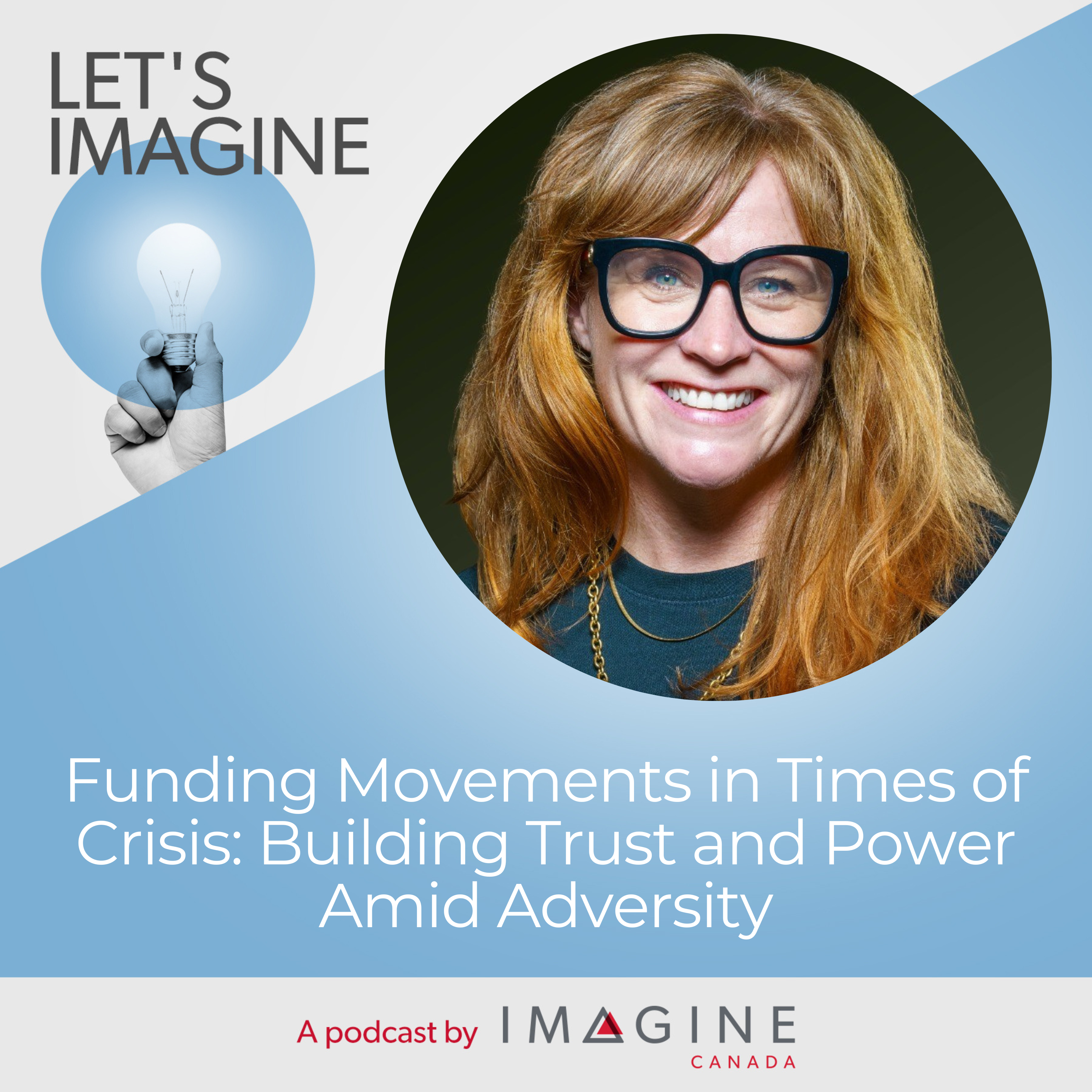 Headshot of Jess Tomlin. EPISODE 35: Funding Movements in Times of Crisis: Building Trust and Power Amid Adversity
