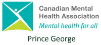 Canadian Mental Health Association, Prince George Branch