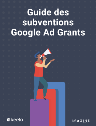 Guide des subventions Google Ad Grants